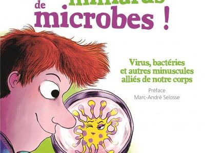 Mille Millard de Microbes marc giraud